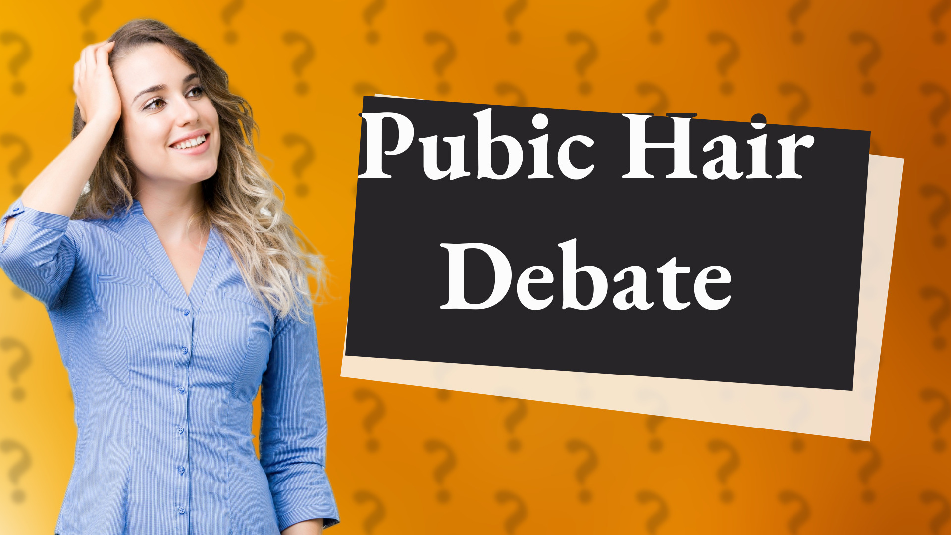 Pubic Hair Debate
