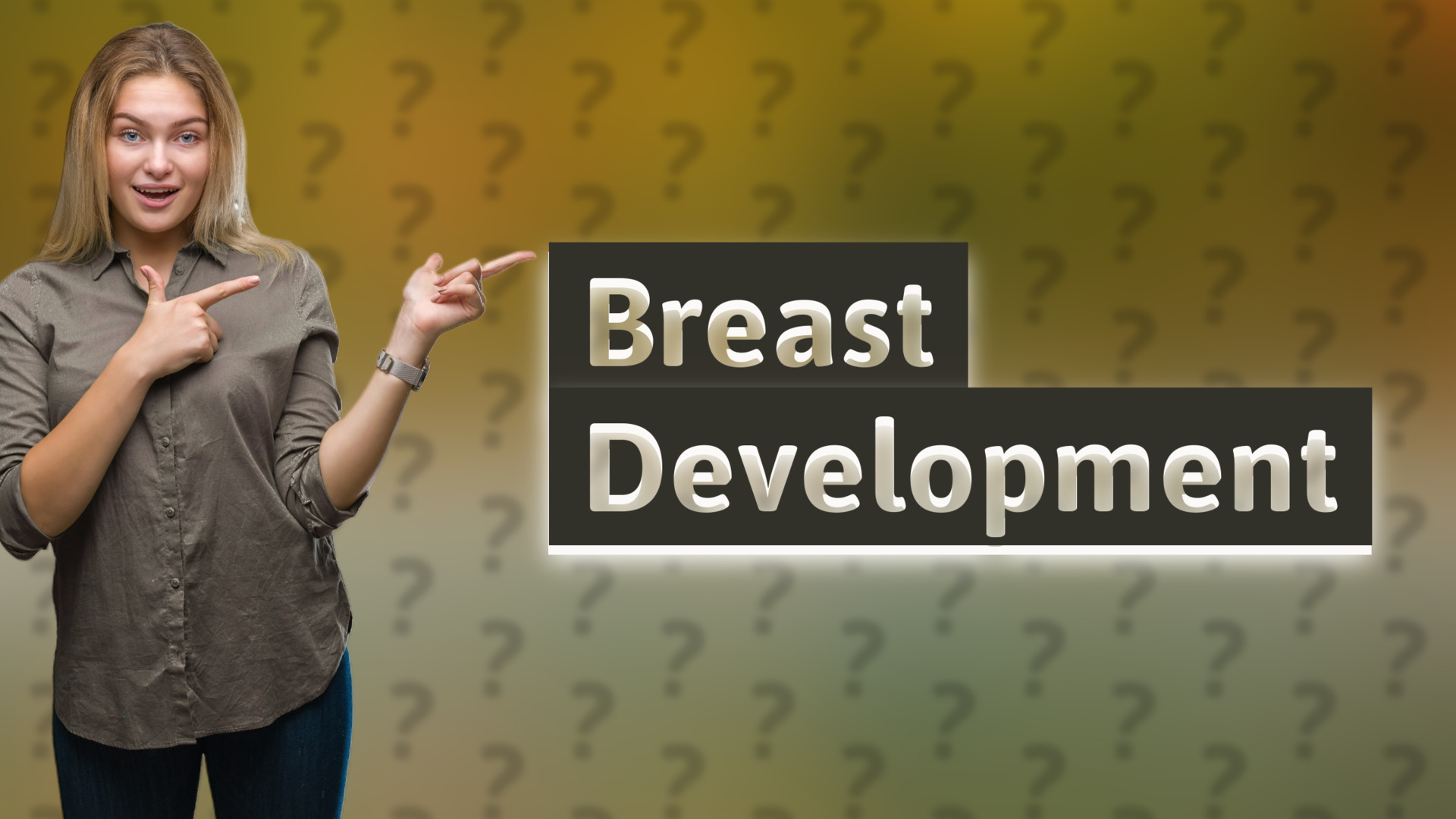 Breast Development