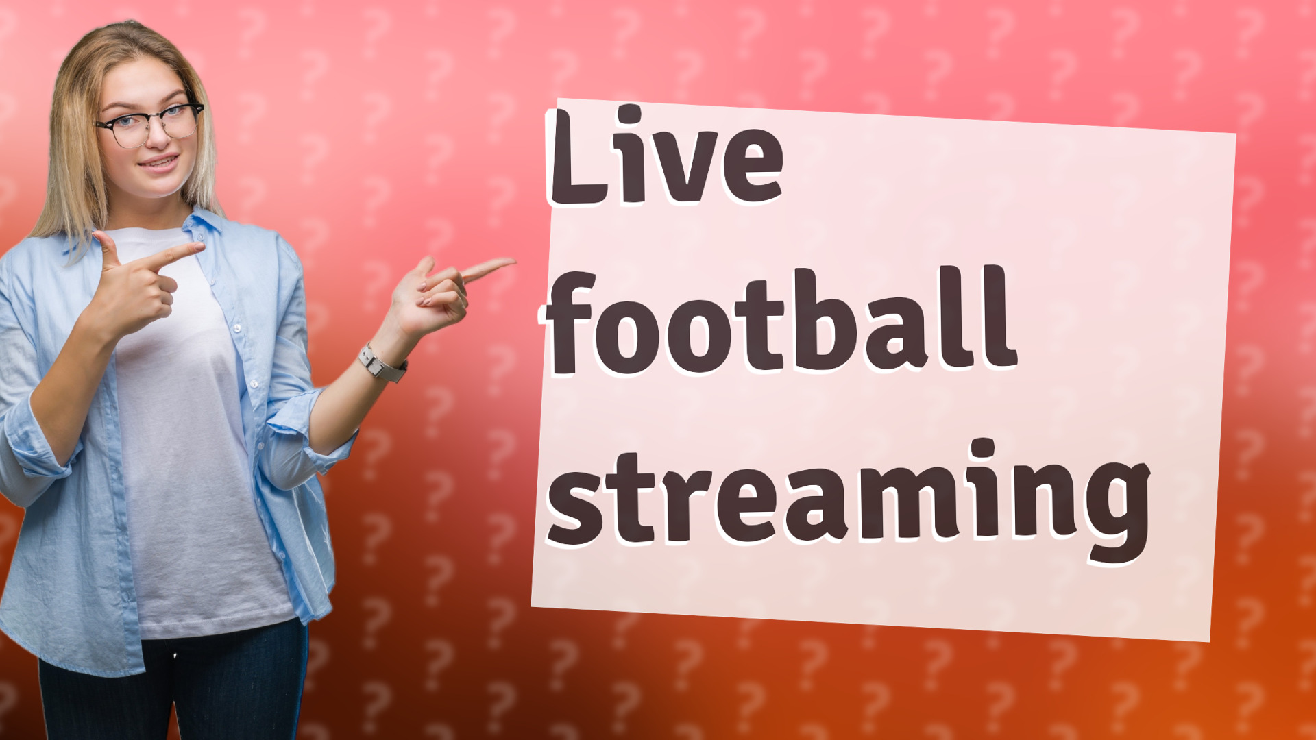 Live football streaming