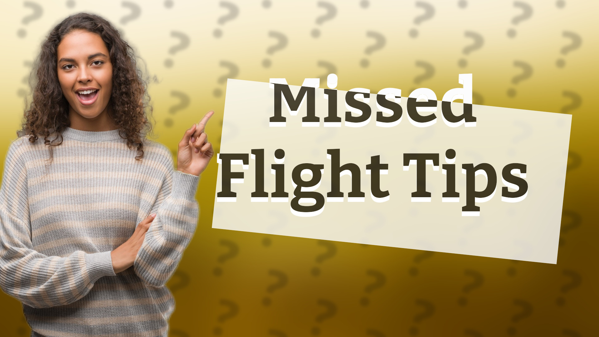 Missed Flight Tips