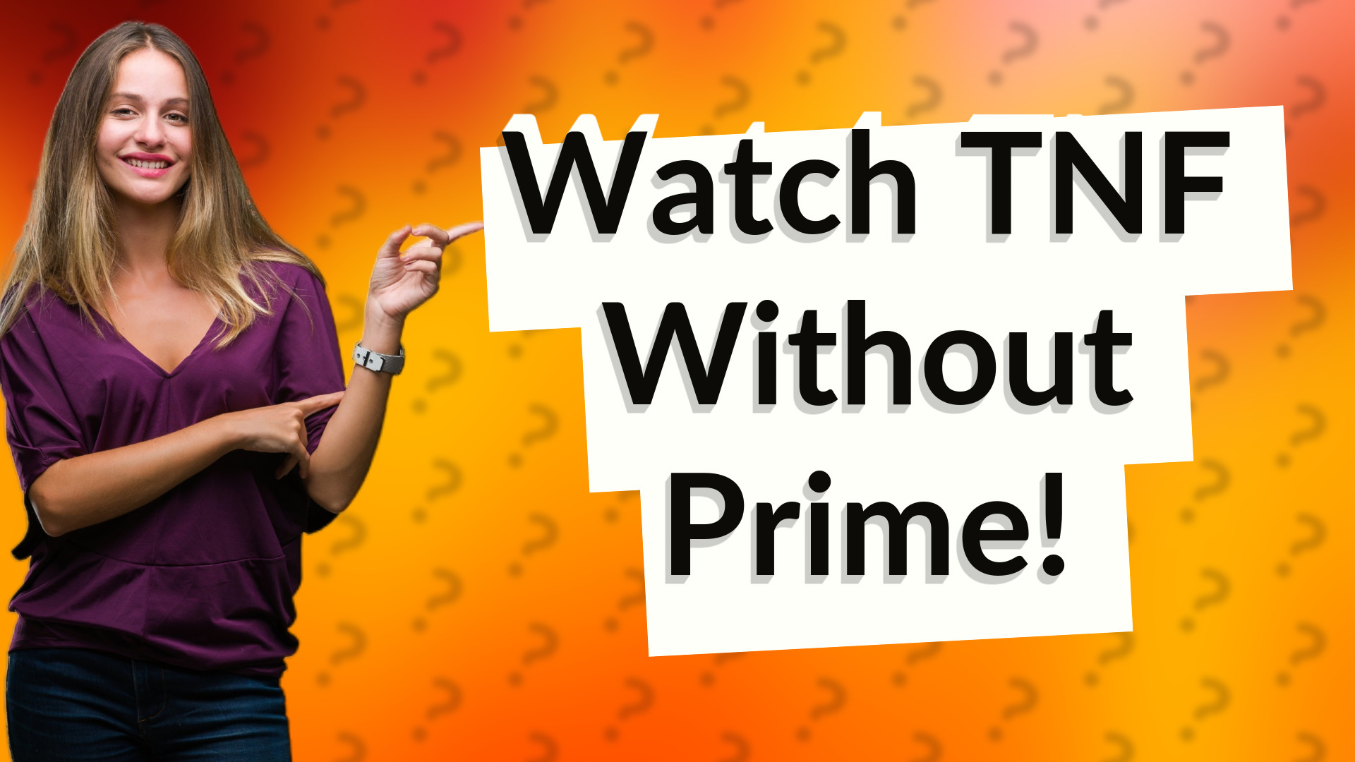 Watch TNF Without Prime!