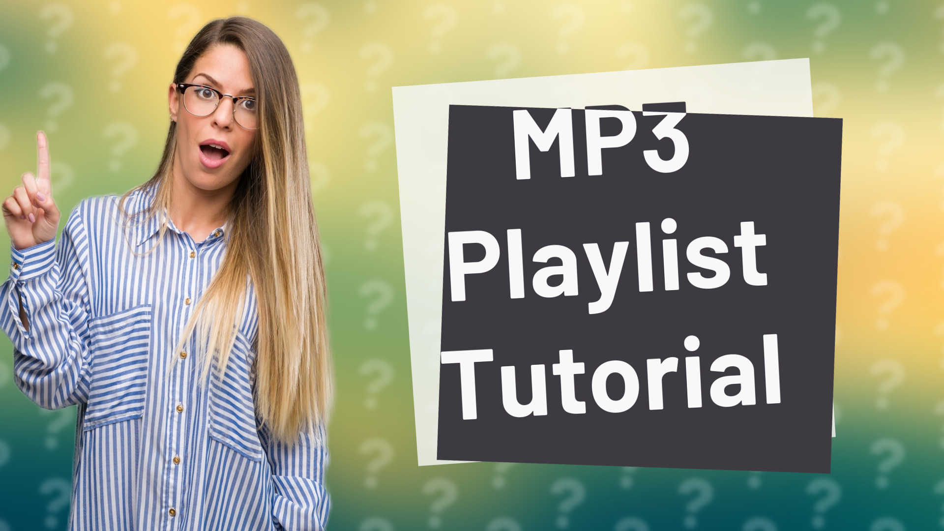 MP3 Playlist Tutorial