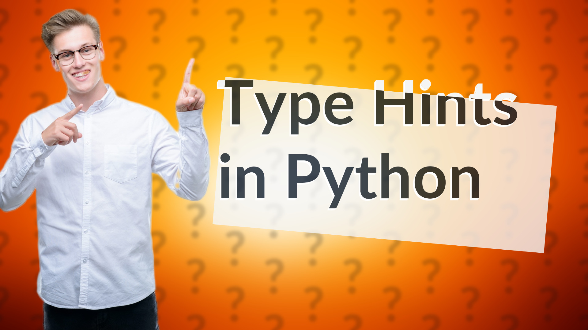 Type Hints in Python