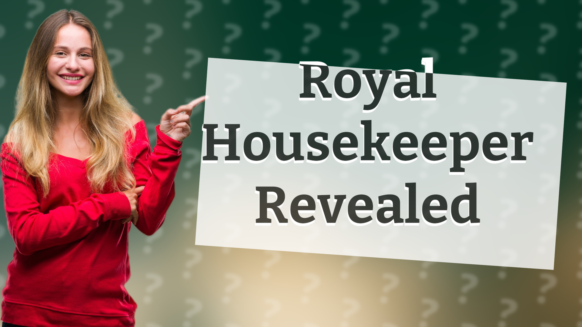 Royal Housekeeper Revealed