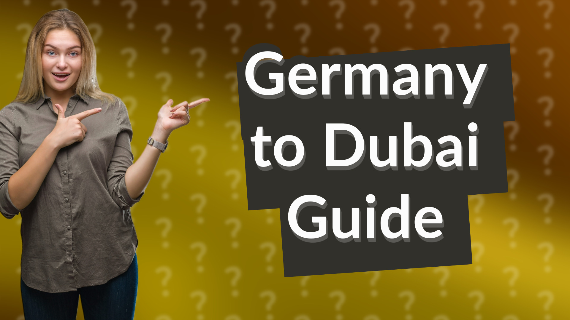 Germany to Dubai Guide
