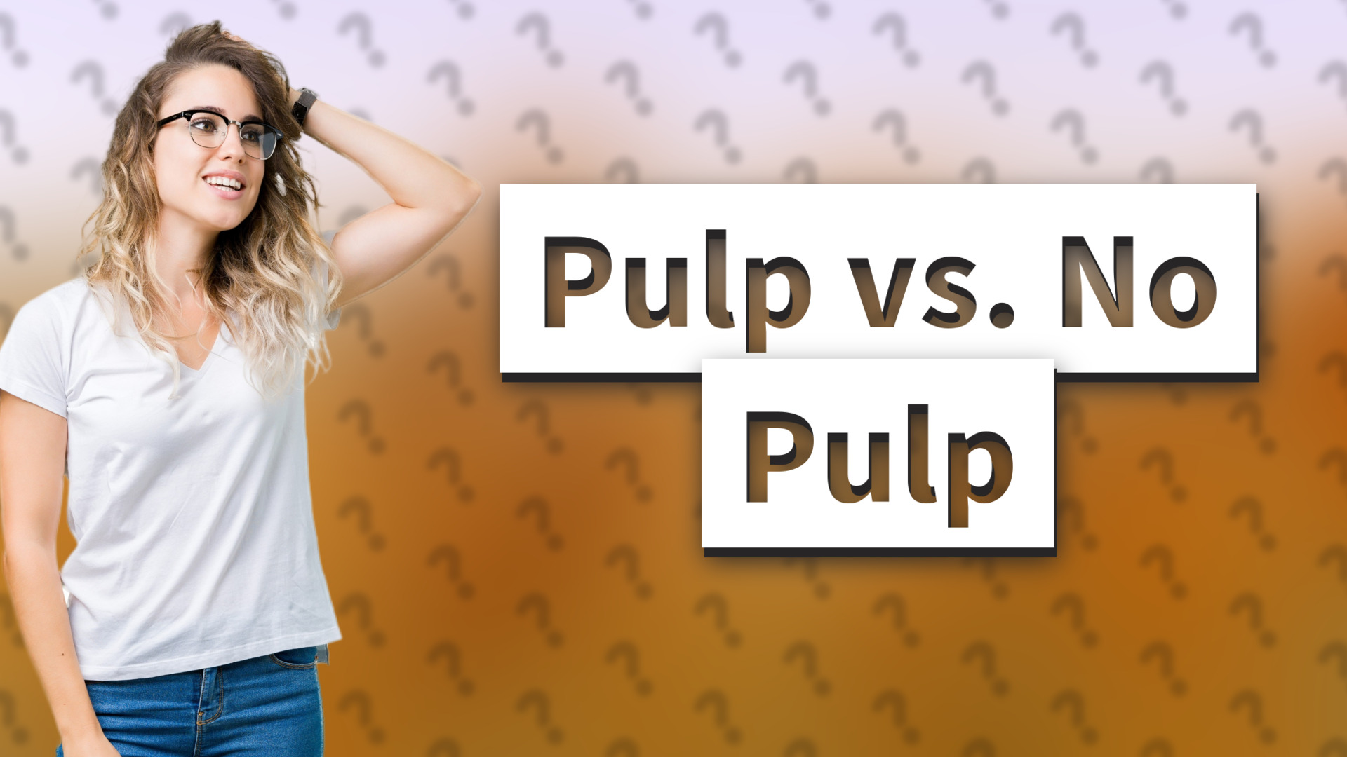 Pulp vs. No Pulp