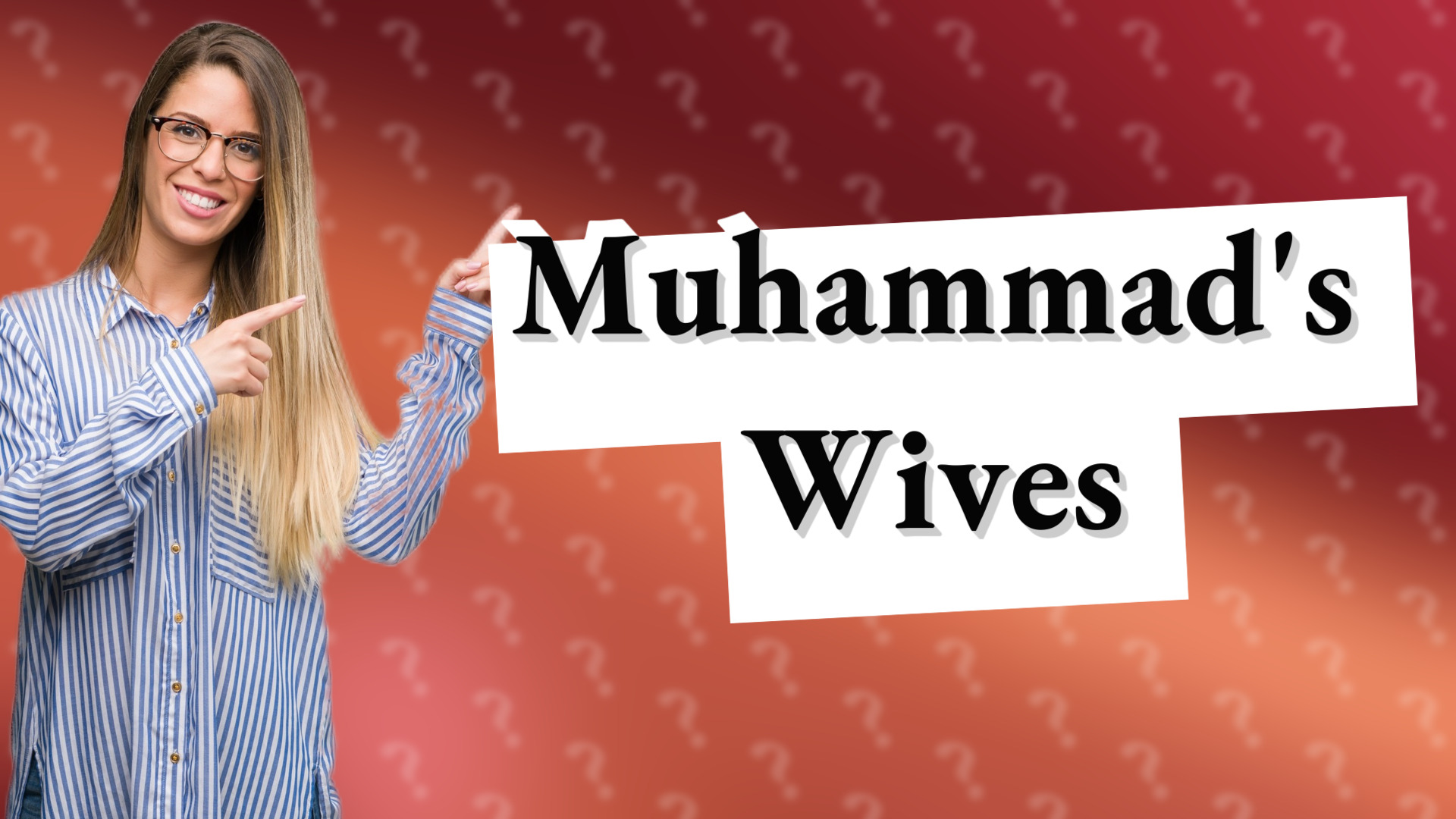 Muhammad's Wives