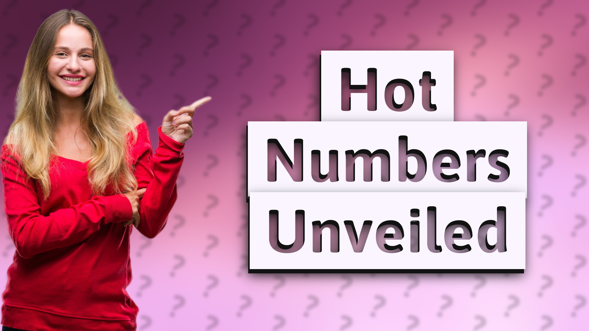 Hot Numbers Unveiled