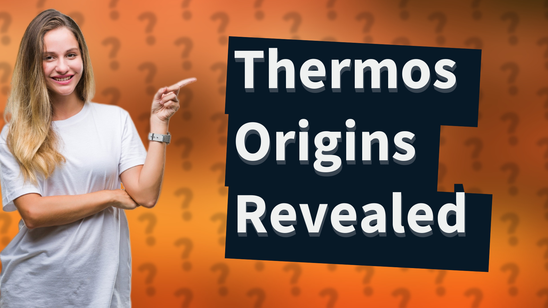 Thermos Origins Revealed