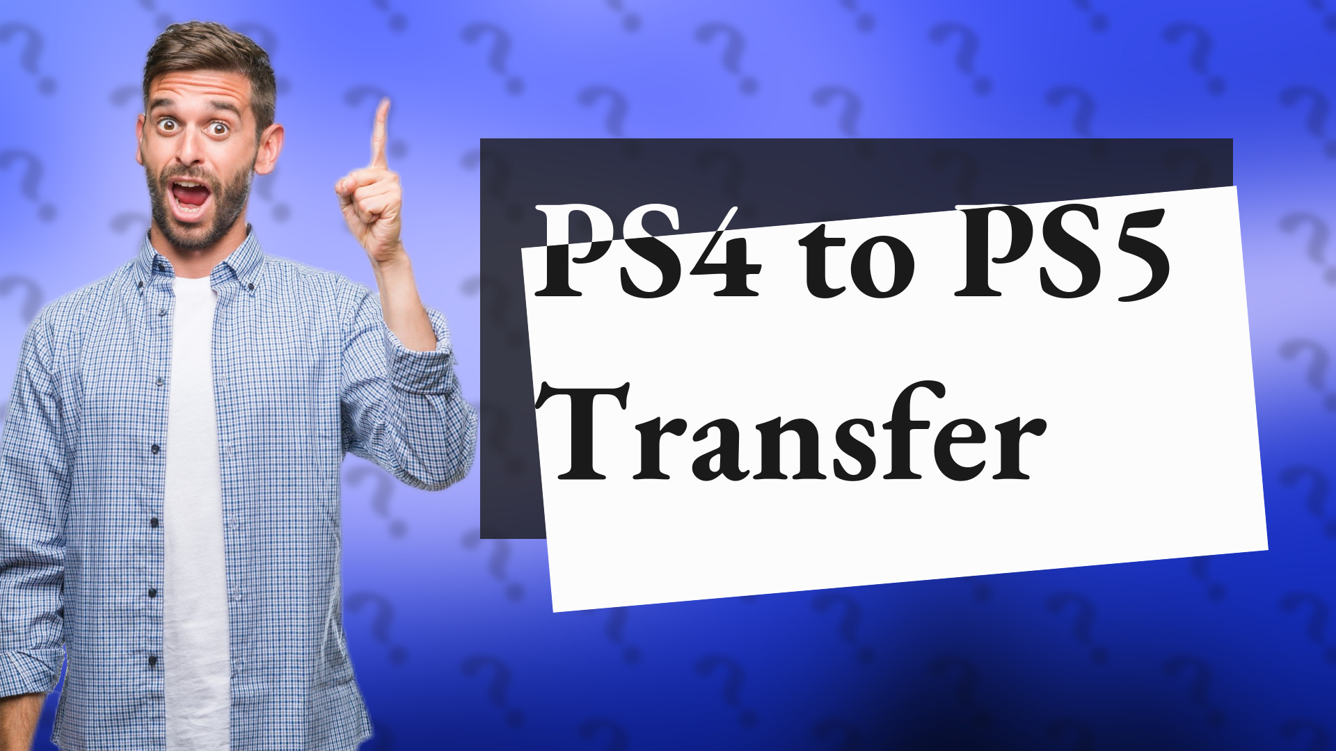 PS4 to PS5 Transfer