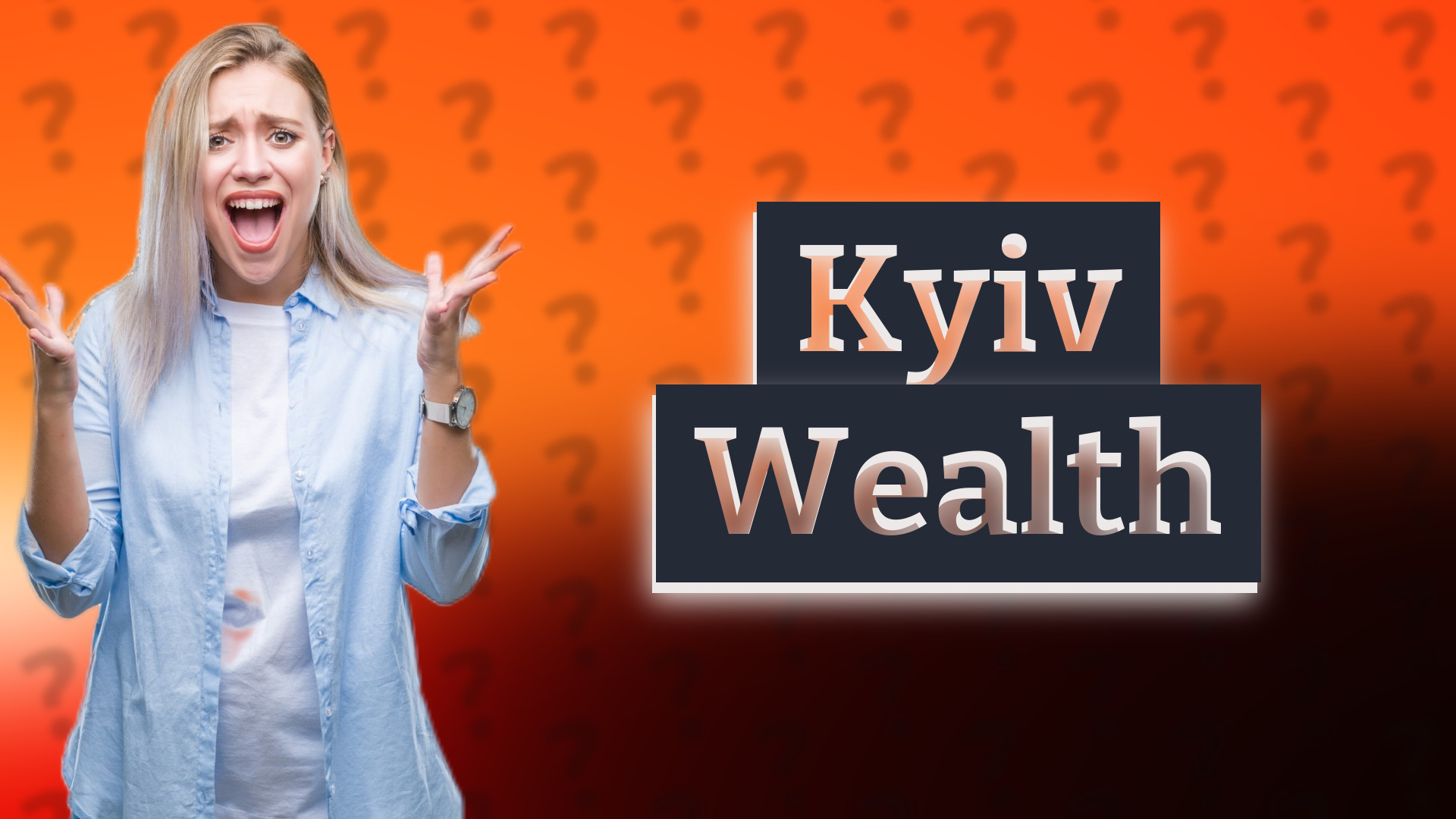 Kyiv Wealth