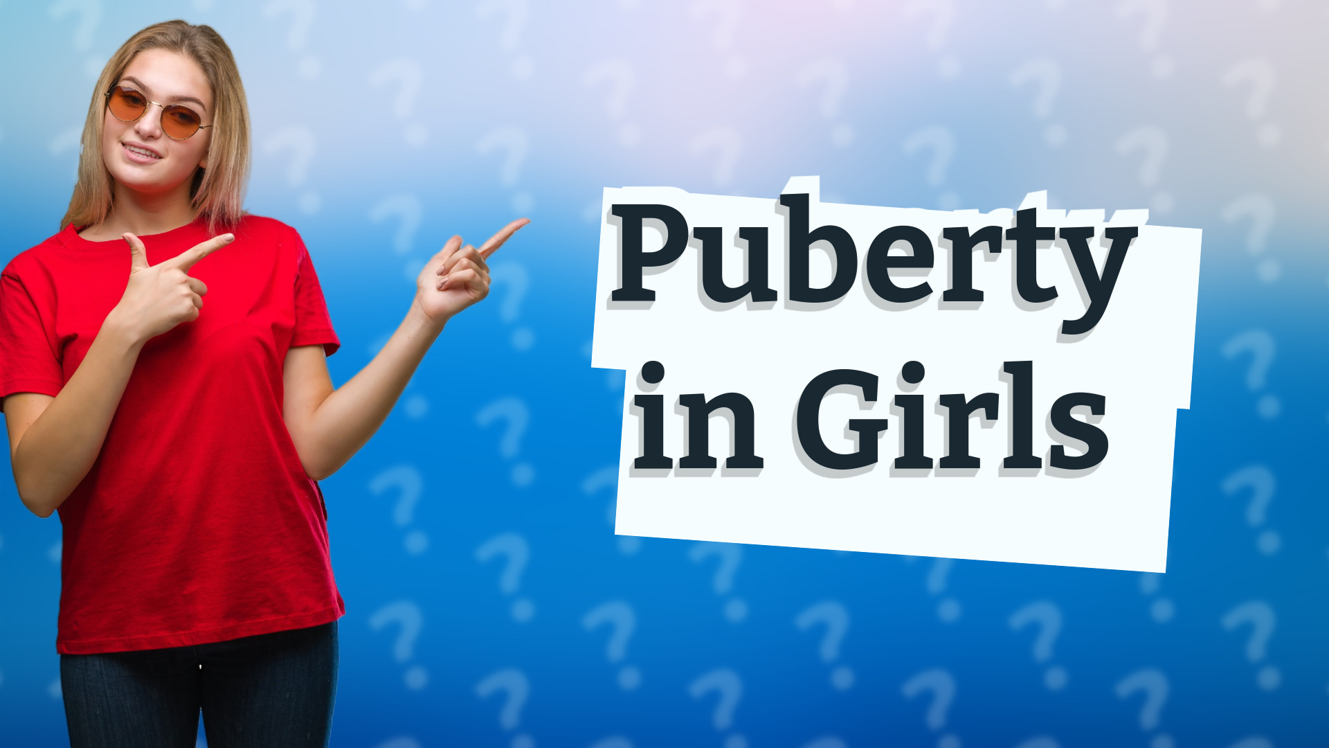 Puberty in Girls
