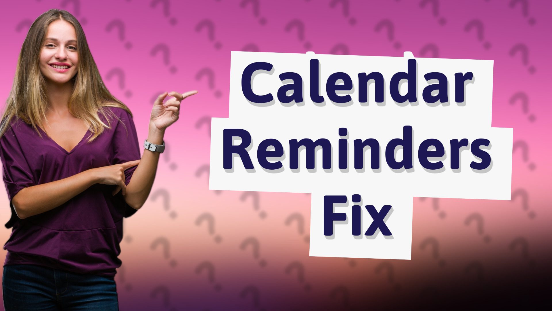 Calendar Reminders Fix