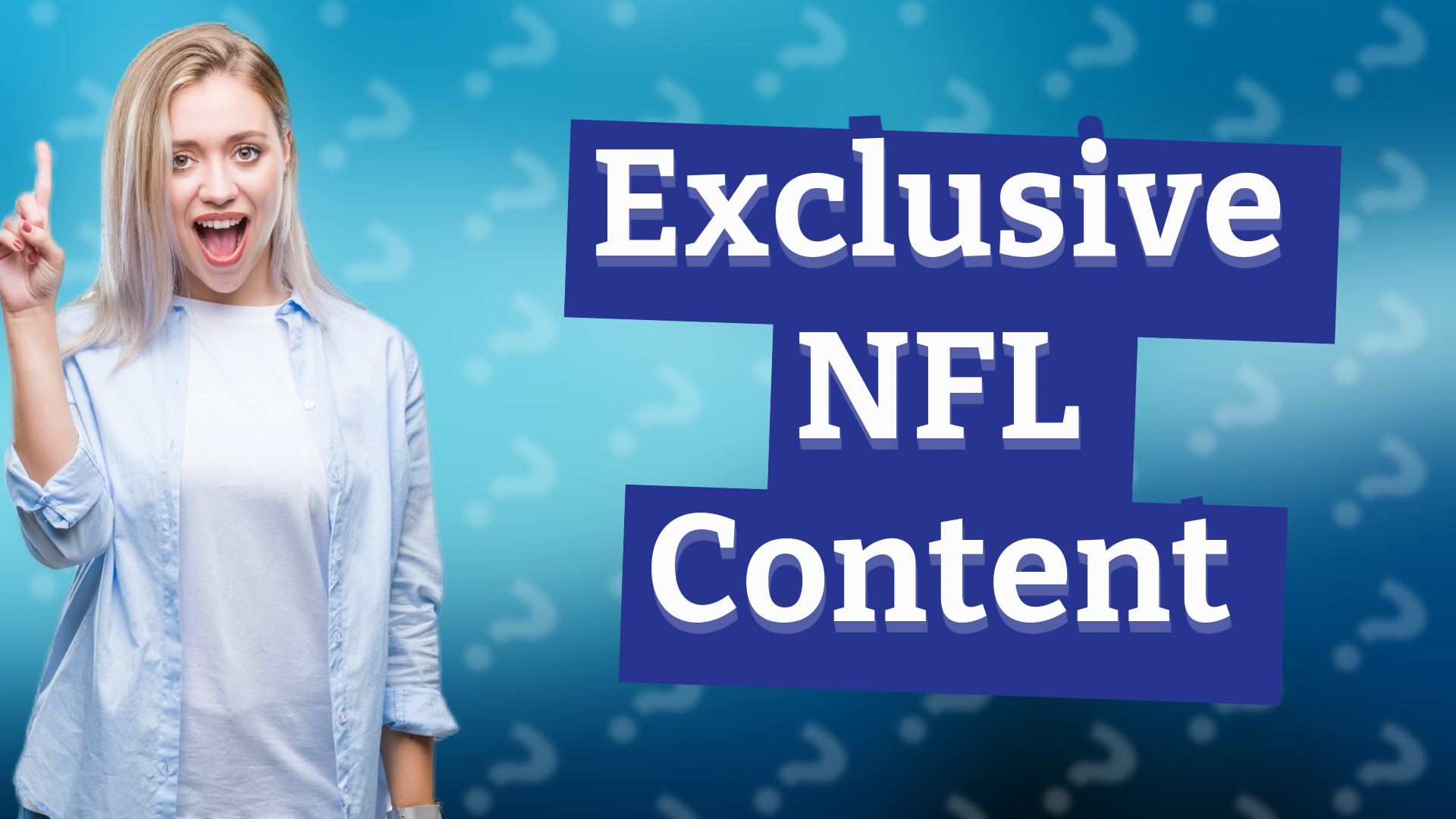 Exclusive NFL Content