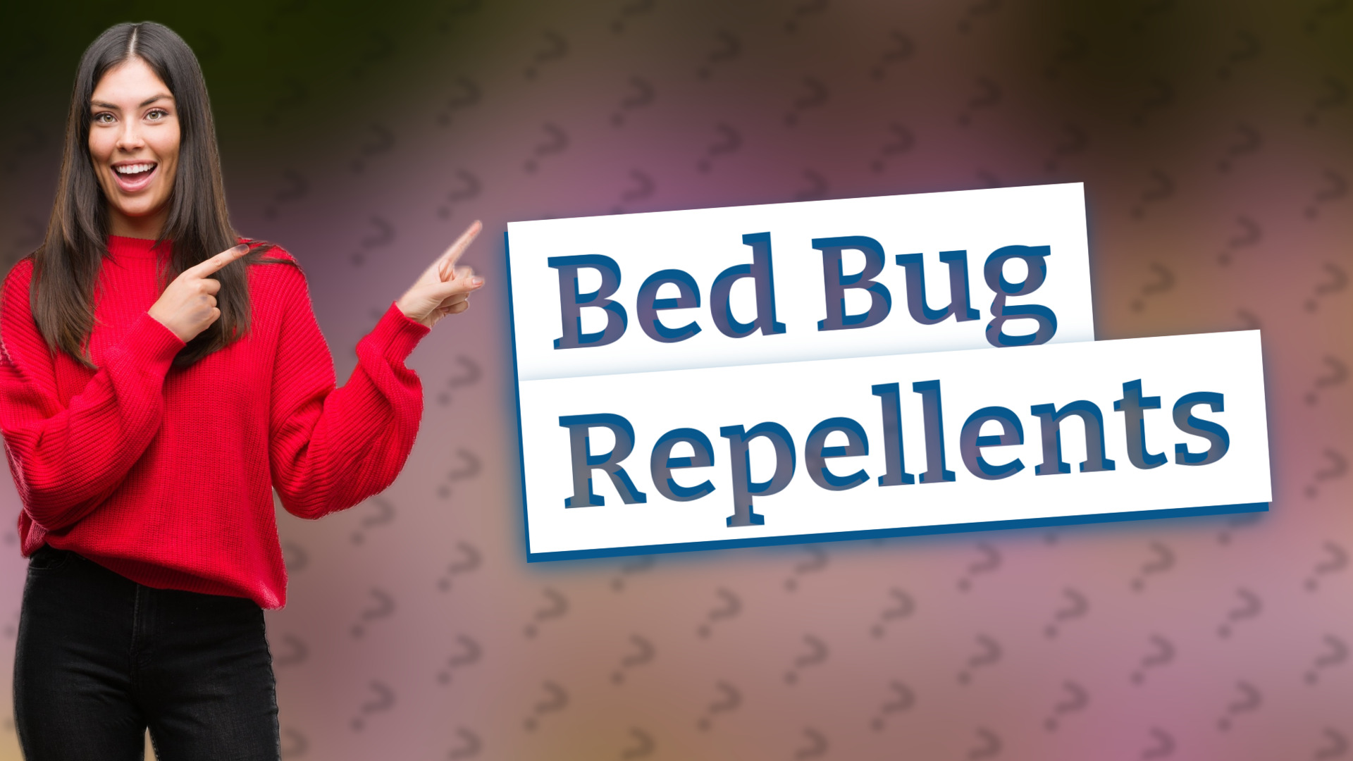 Bed Bug Repellents