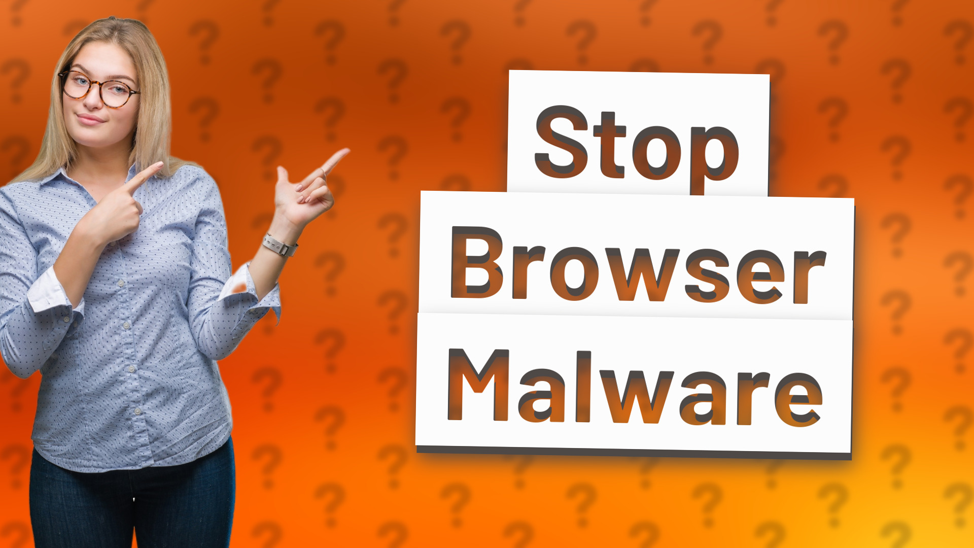 Stop Browser Malware