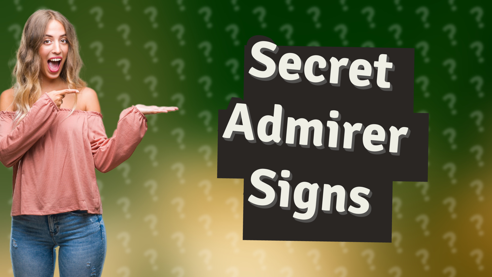Secret Admirer Signs