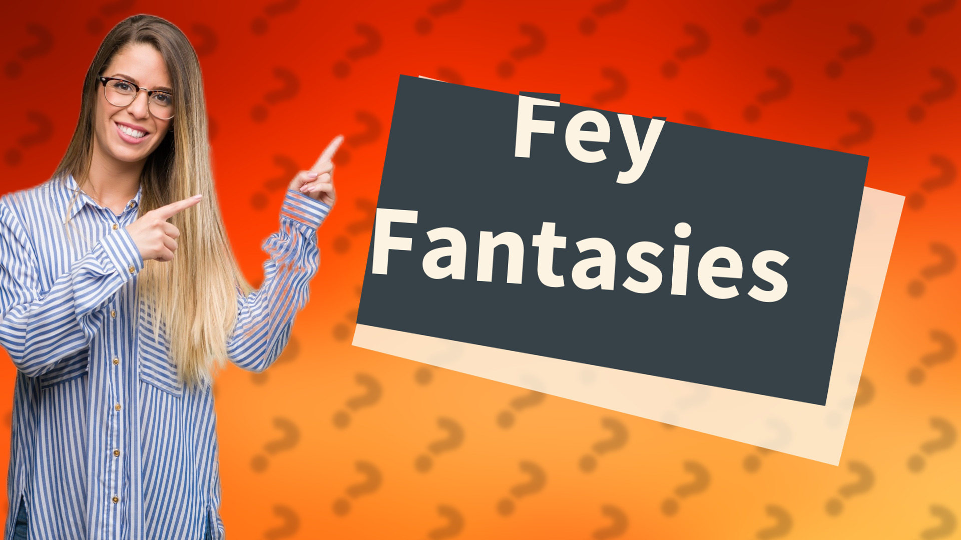 Fey Fantasies