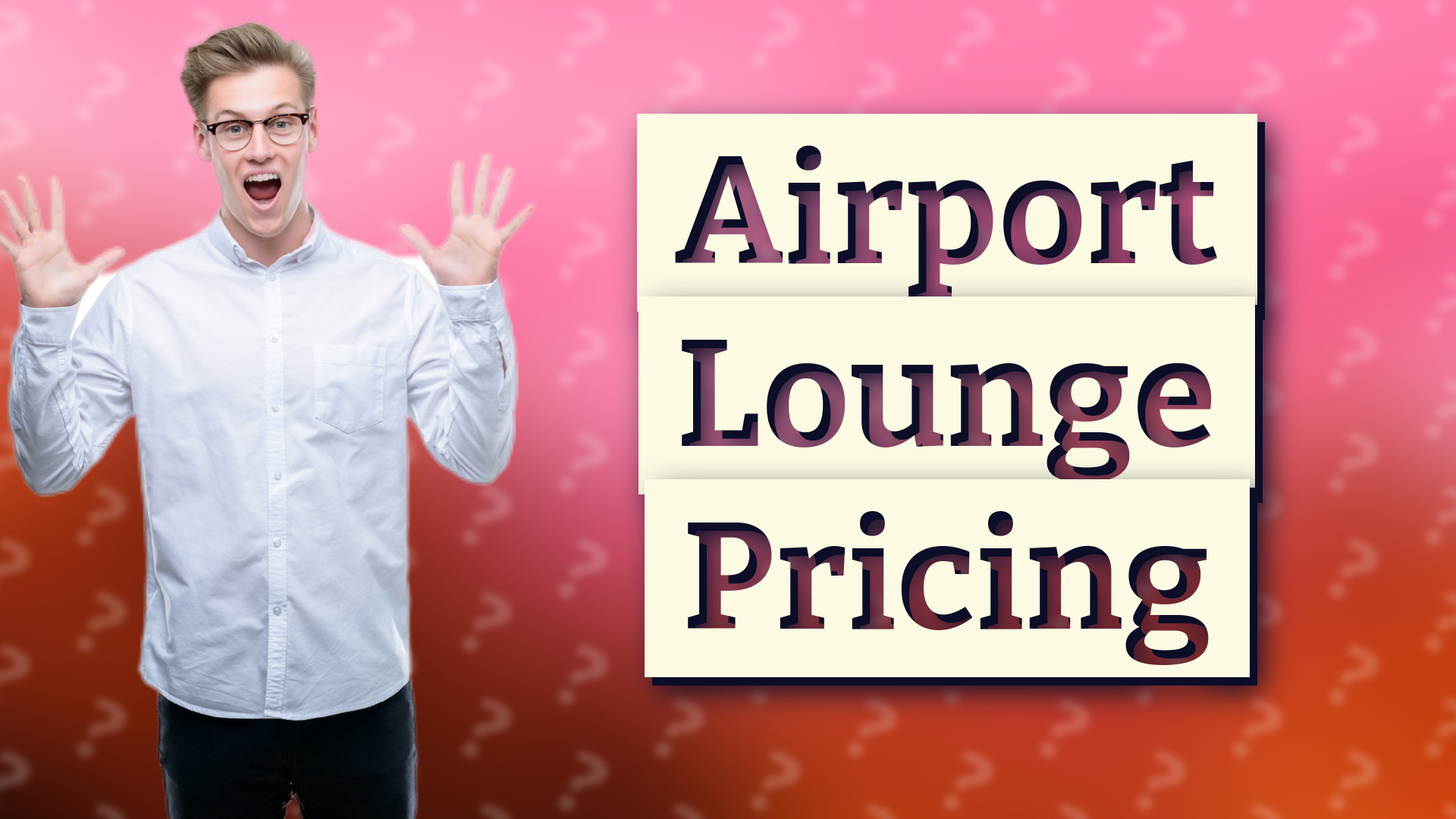 Airport Lounge Pricing