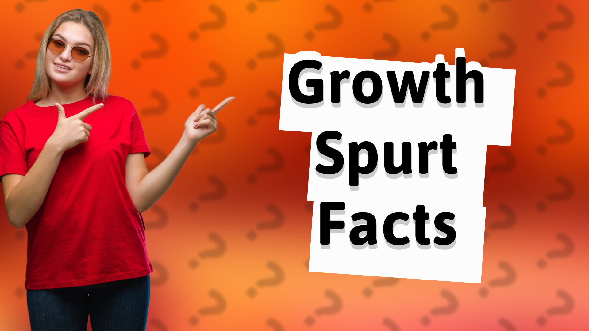 Growth Spurt Facts
