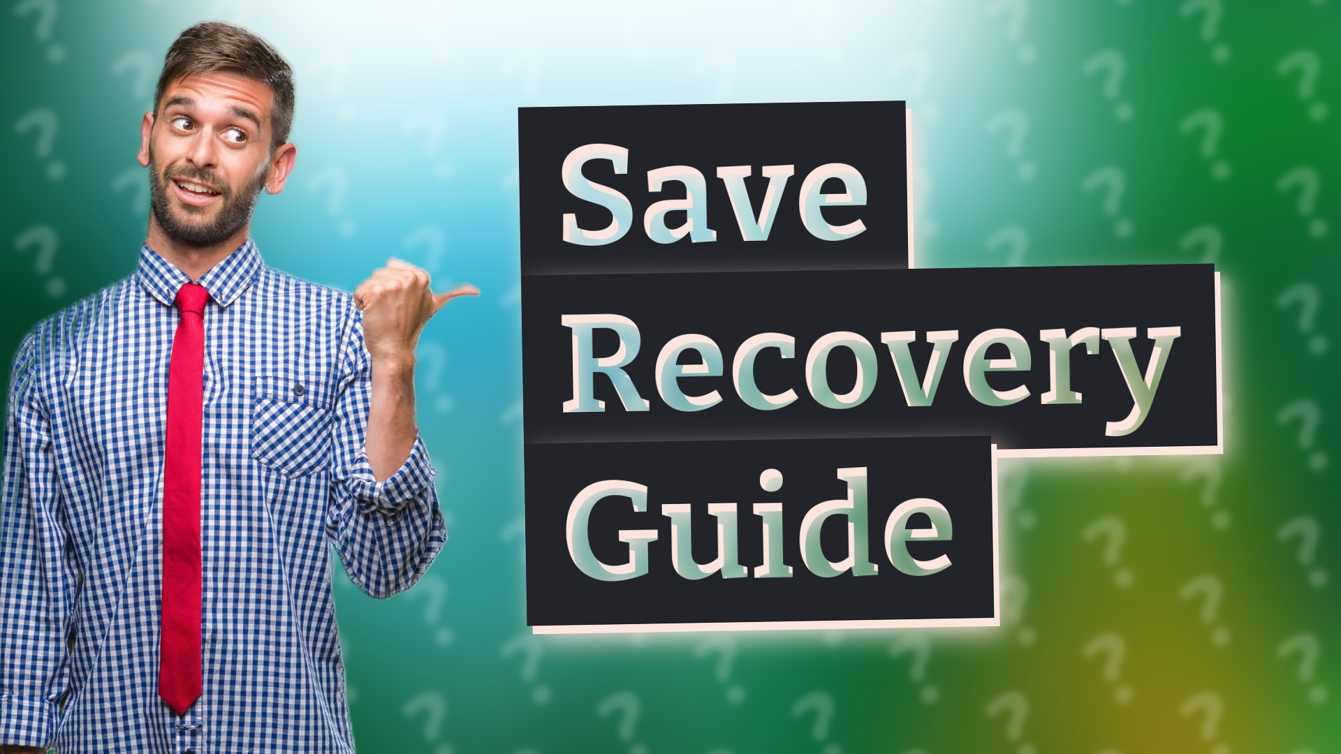 Save Recovery Guide