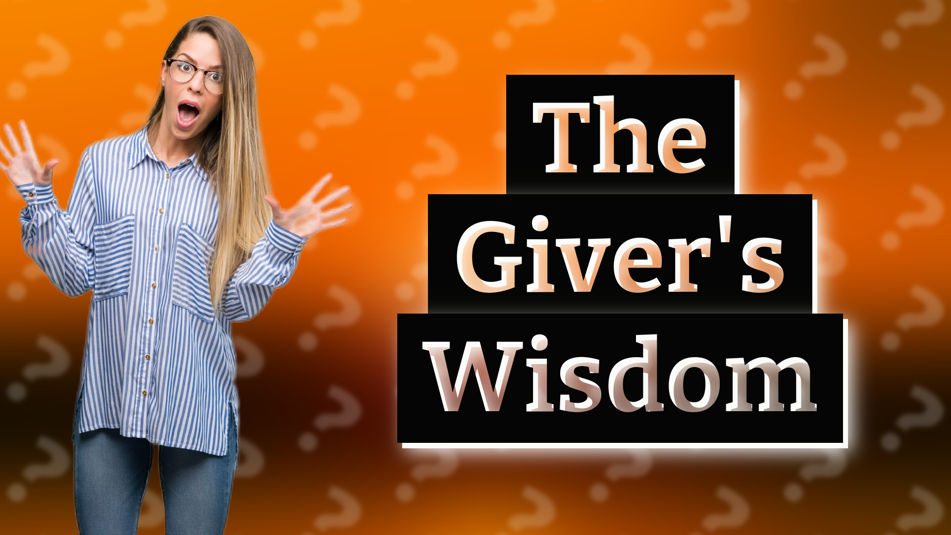 The Giver's Wisdom