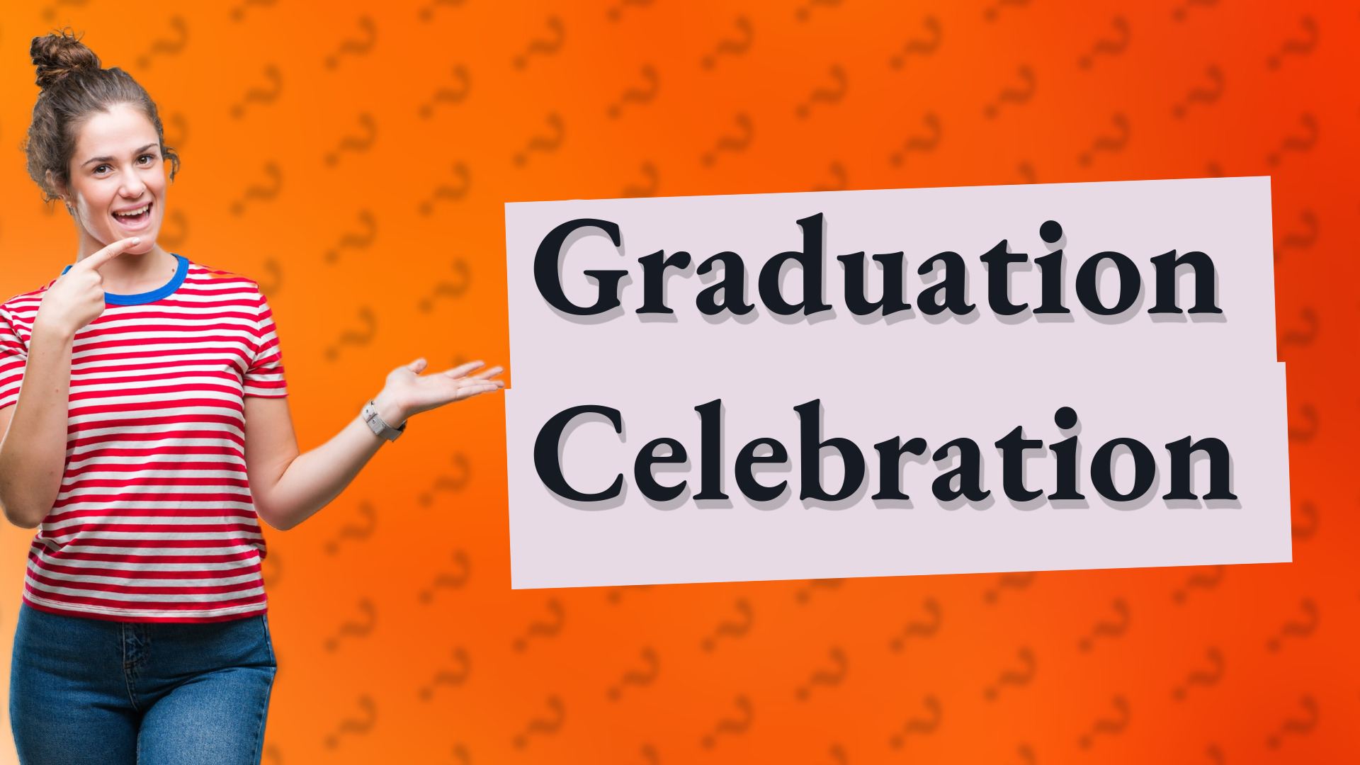 Graduation Celebration