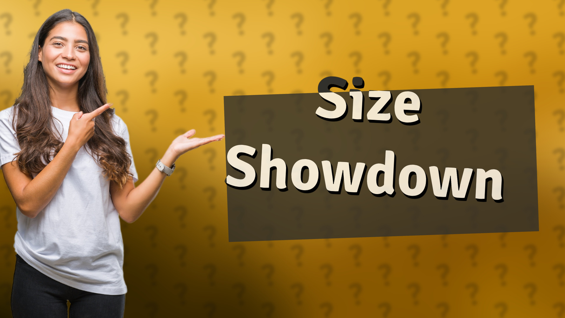 Size Showdown