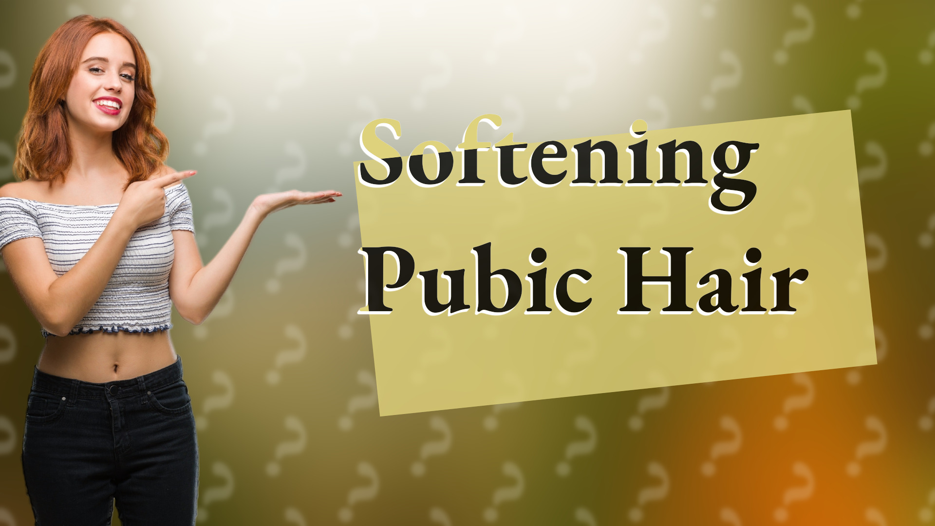 Softening Pubic Hair