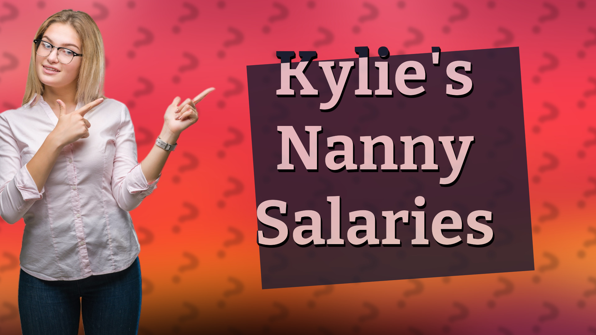 Kylie's Nanny Salaries
