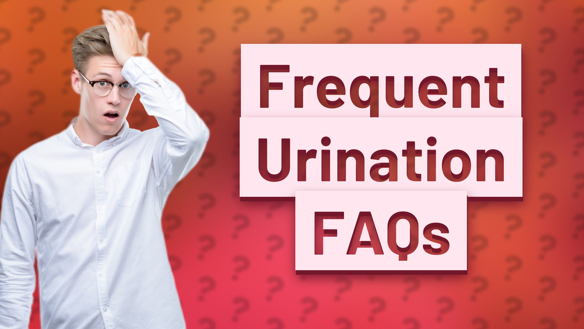 Frequent Urination FAQs