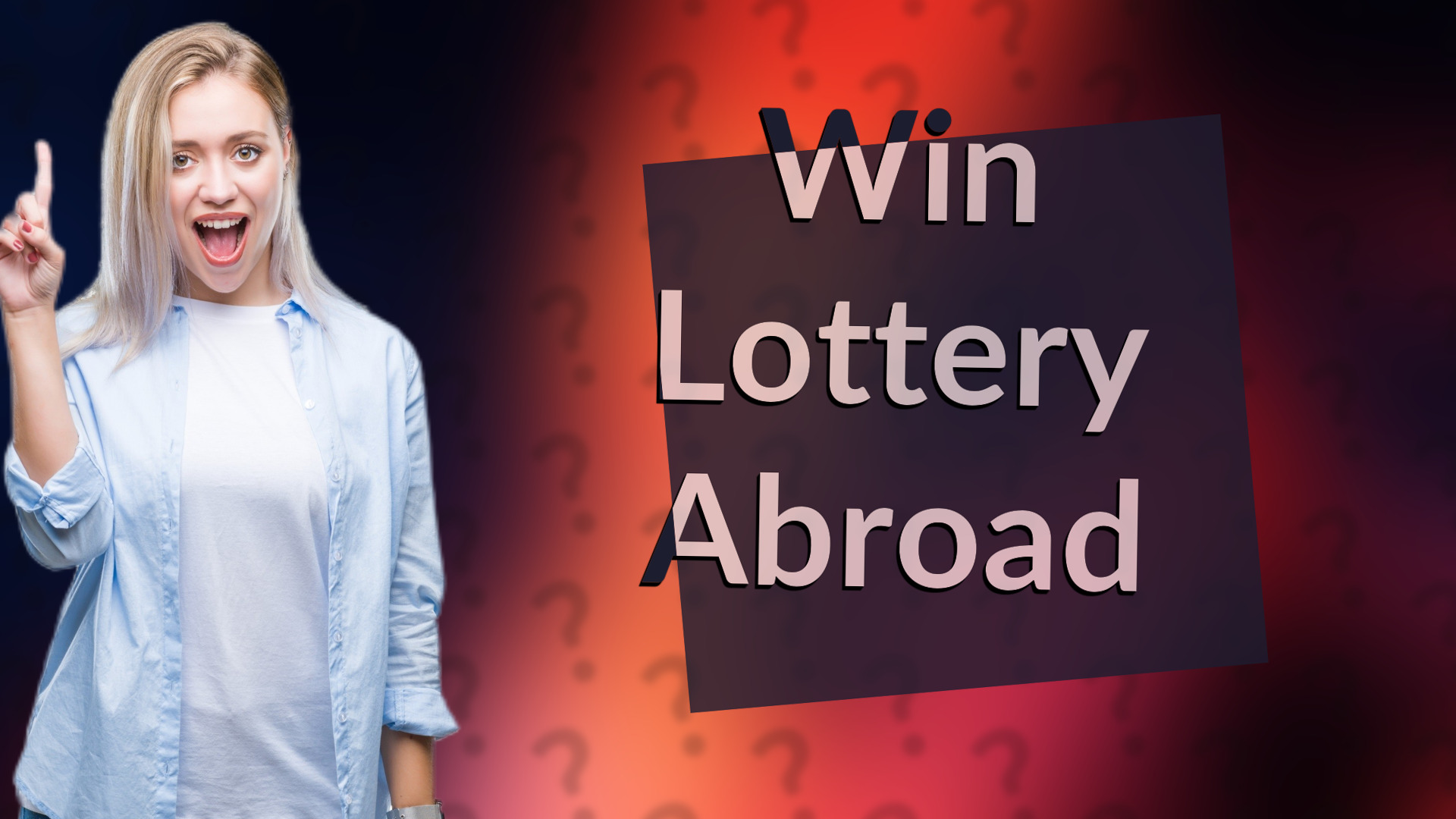 Win Lottery Abroad