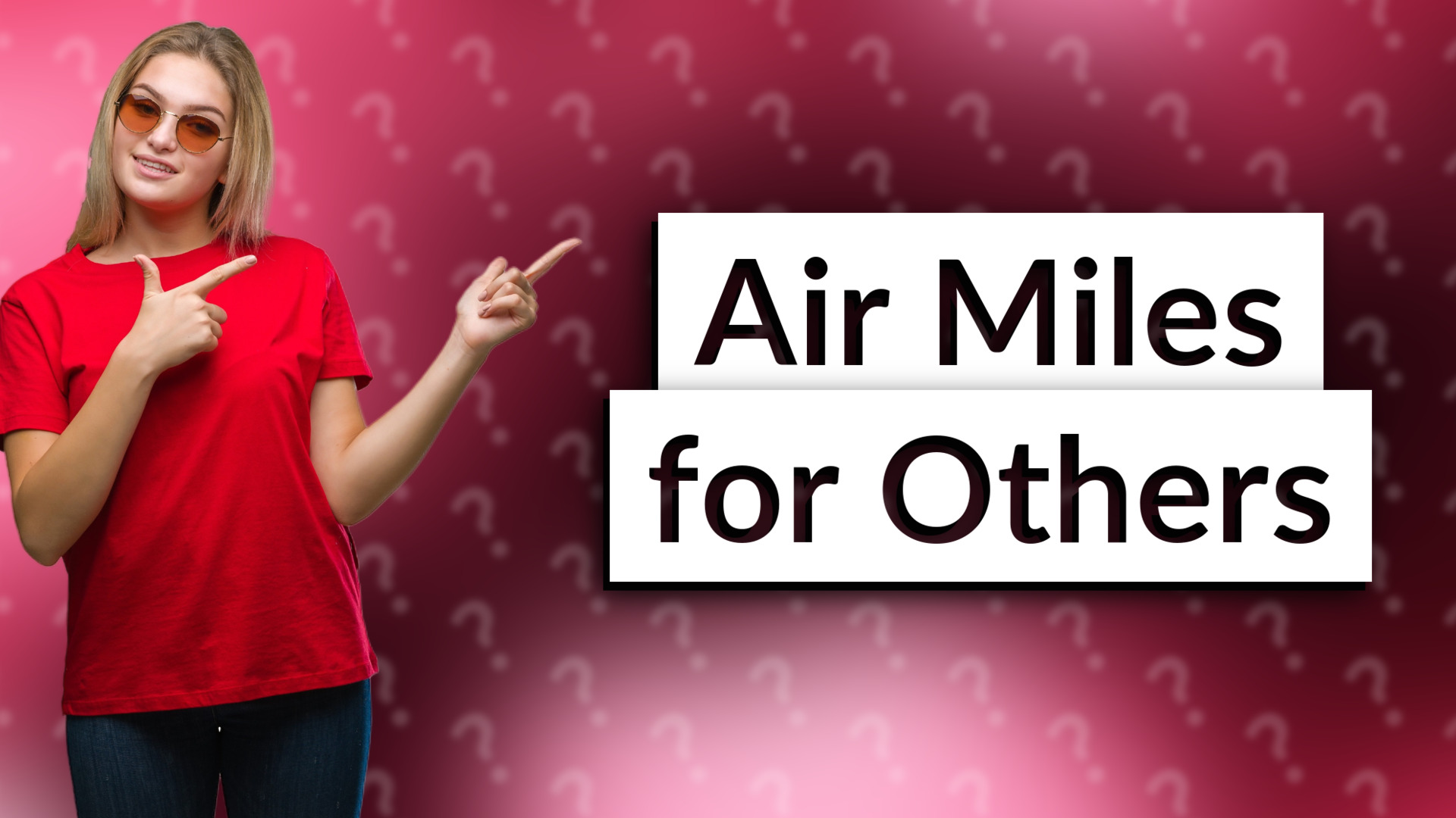 Air Miles for Others
