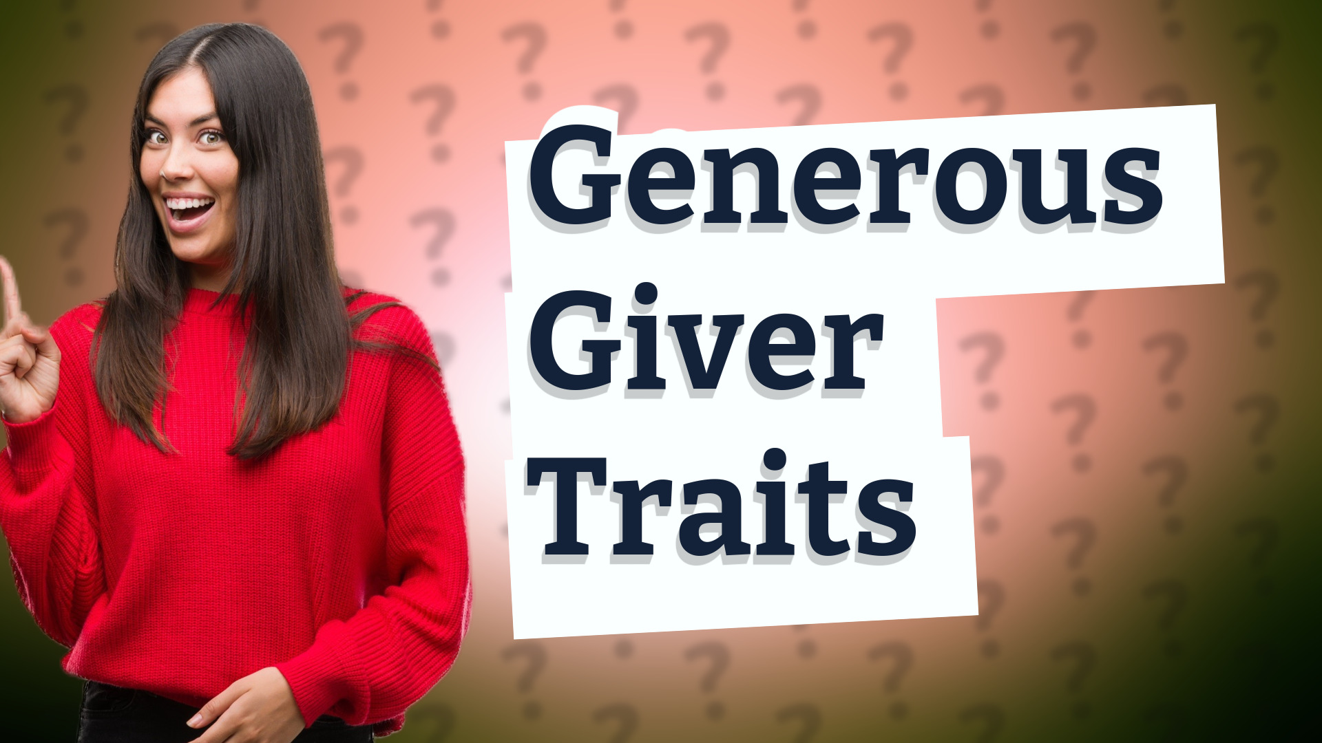 Generous Giver Traits