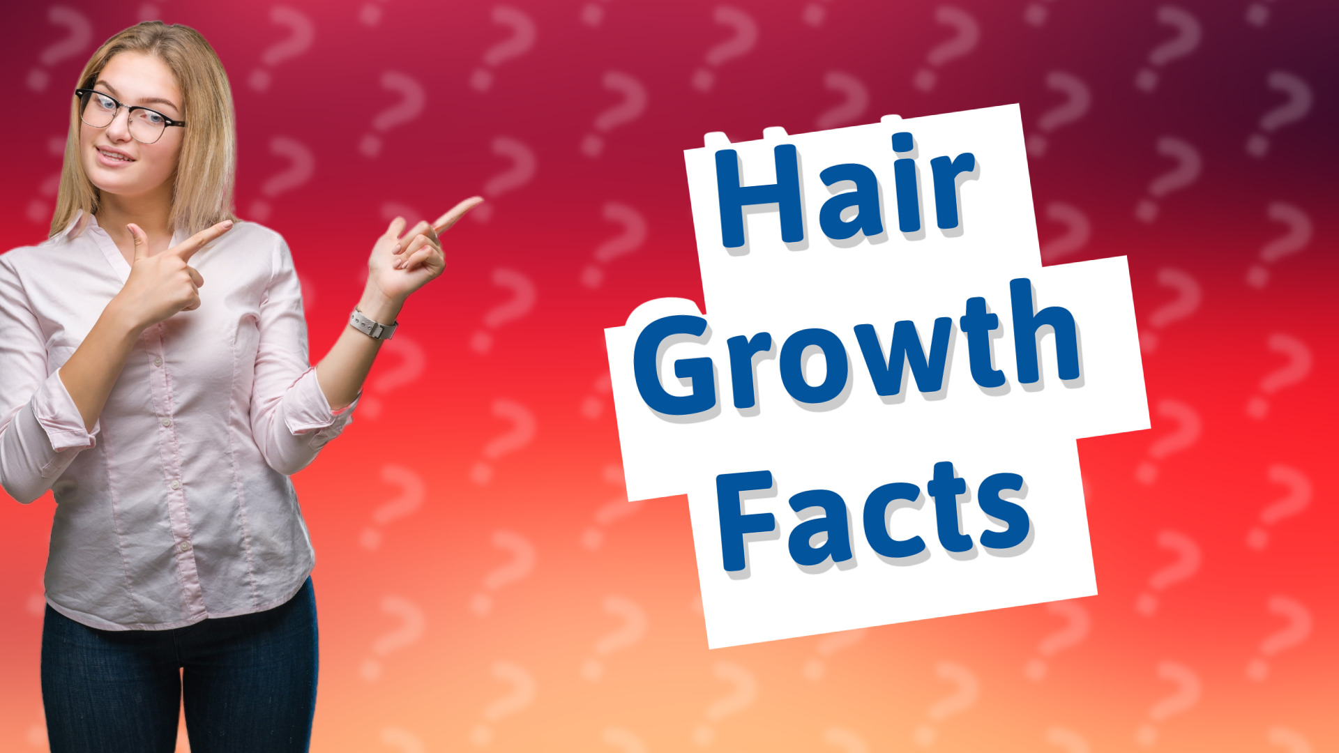 Hair Growth Facts