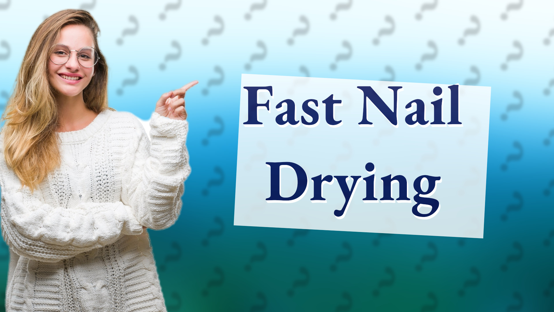 Fast Nail Drying