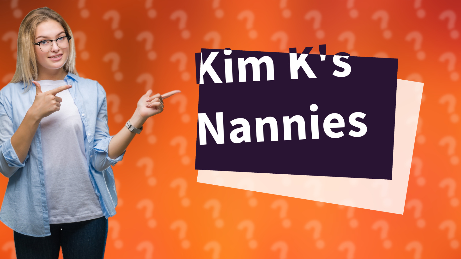 Kim K's Nannies