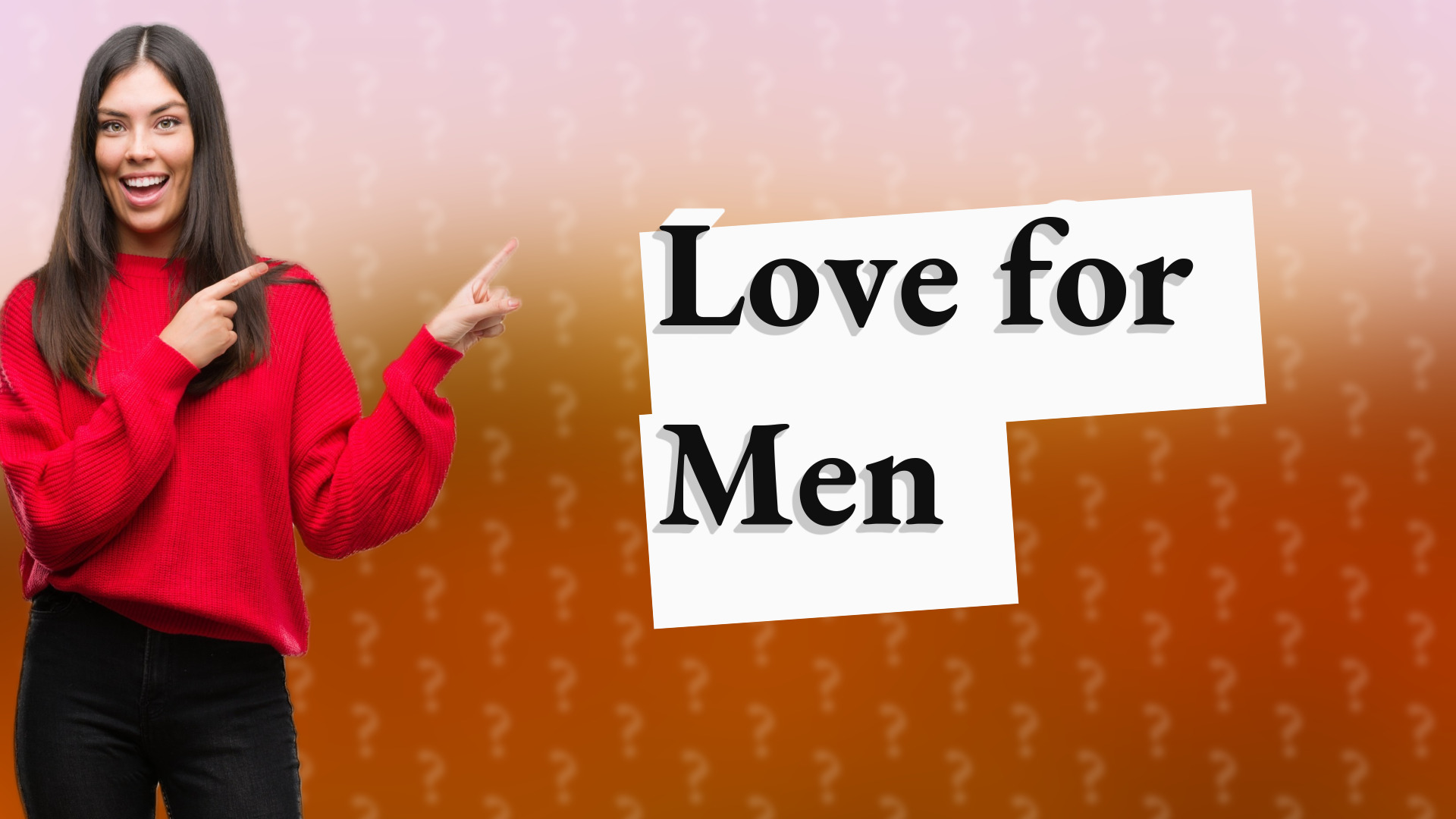 Love for Men
