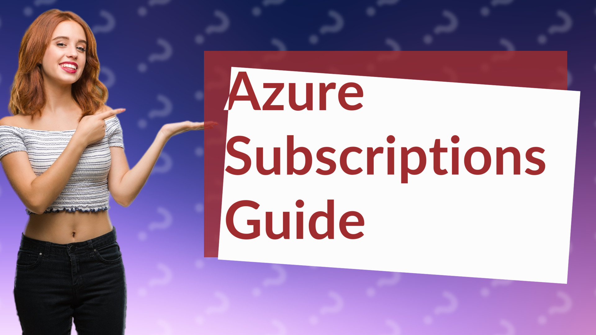Azure Subscriptions Guide