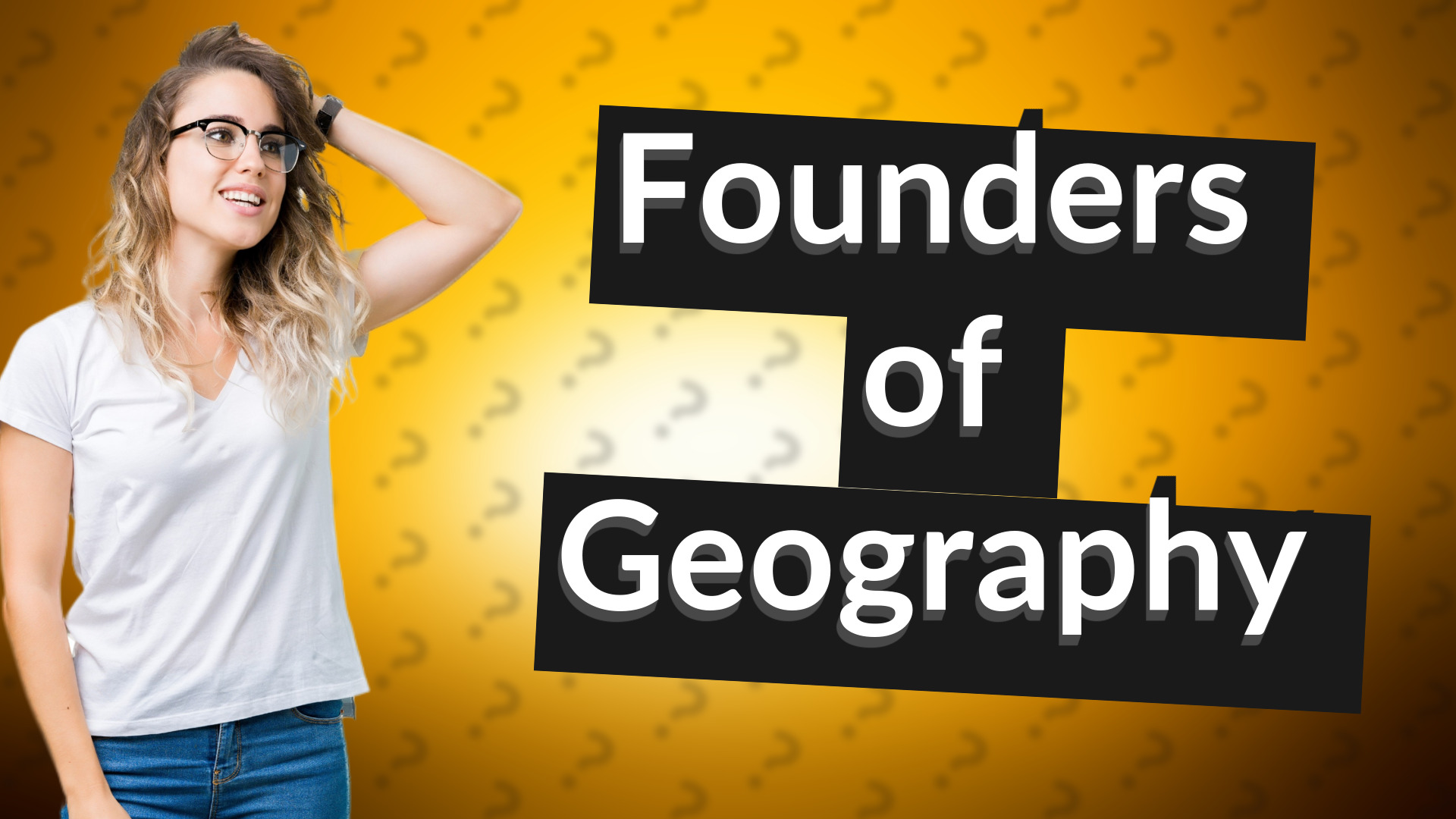 Founders of Geography