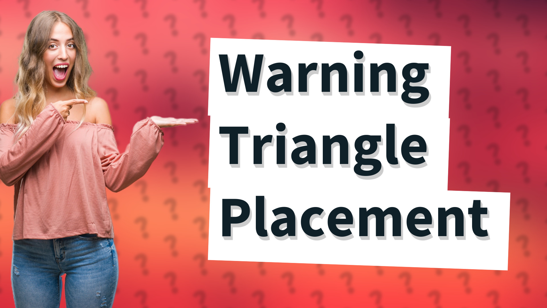 Warning Triangle Placement