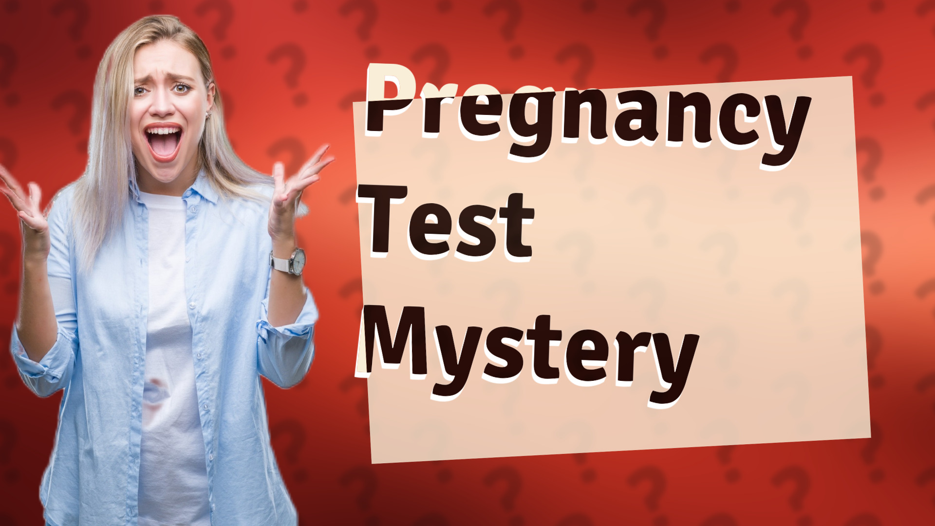 Pregnancy Test Mystery