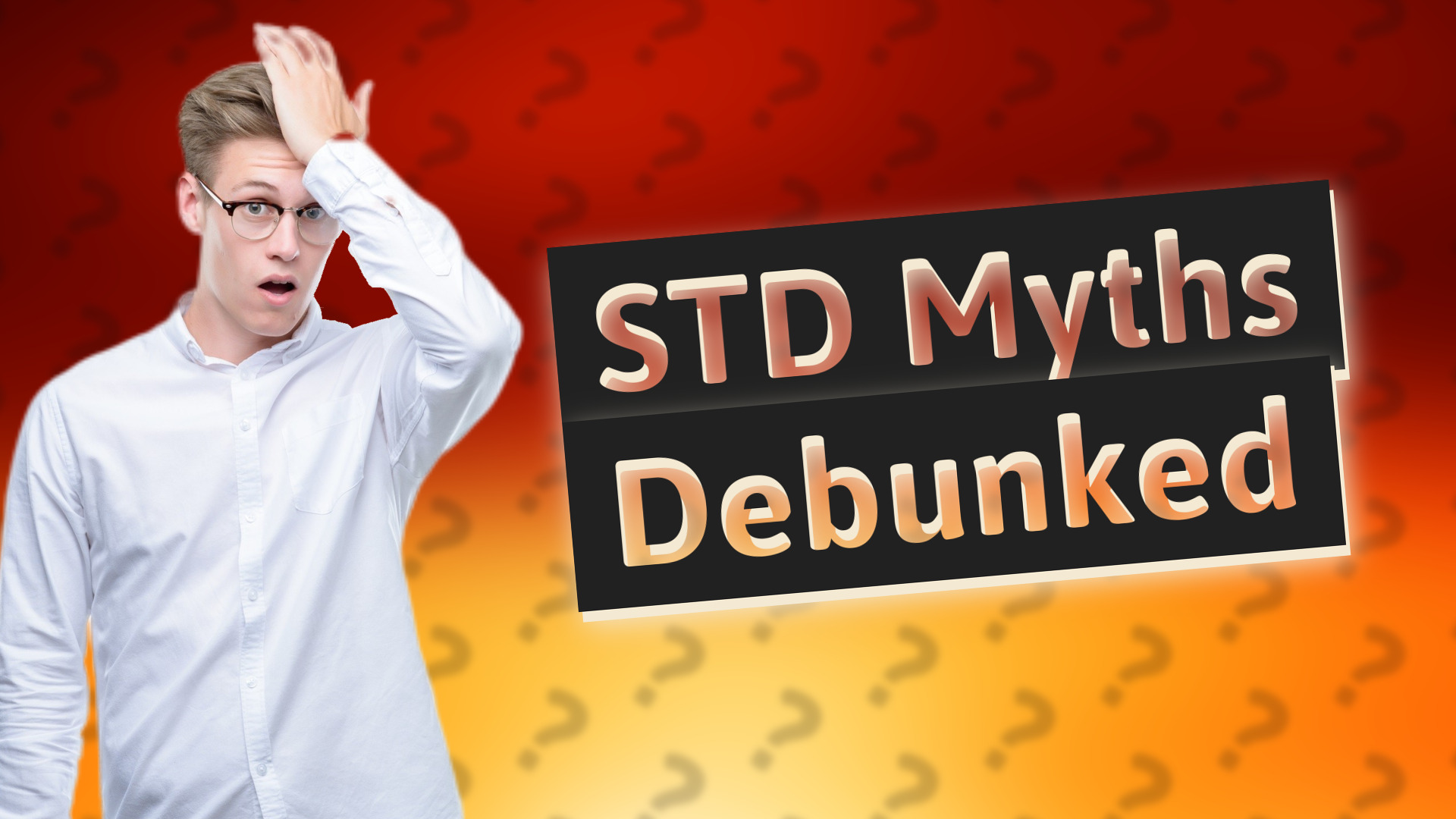 STD Myths Debunked