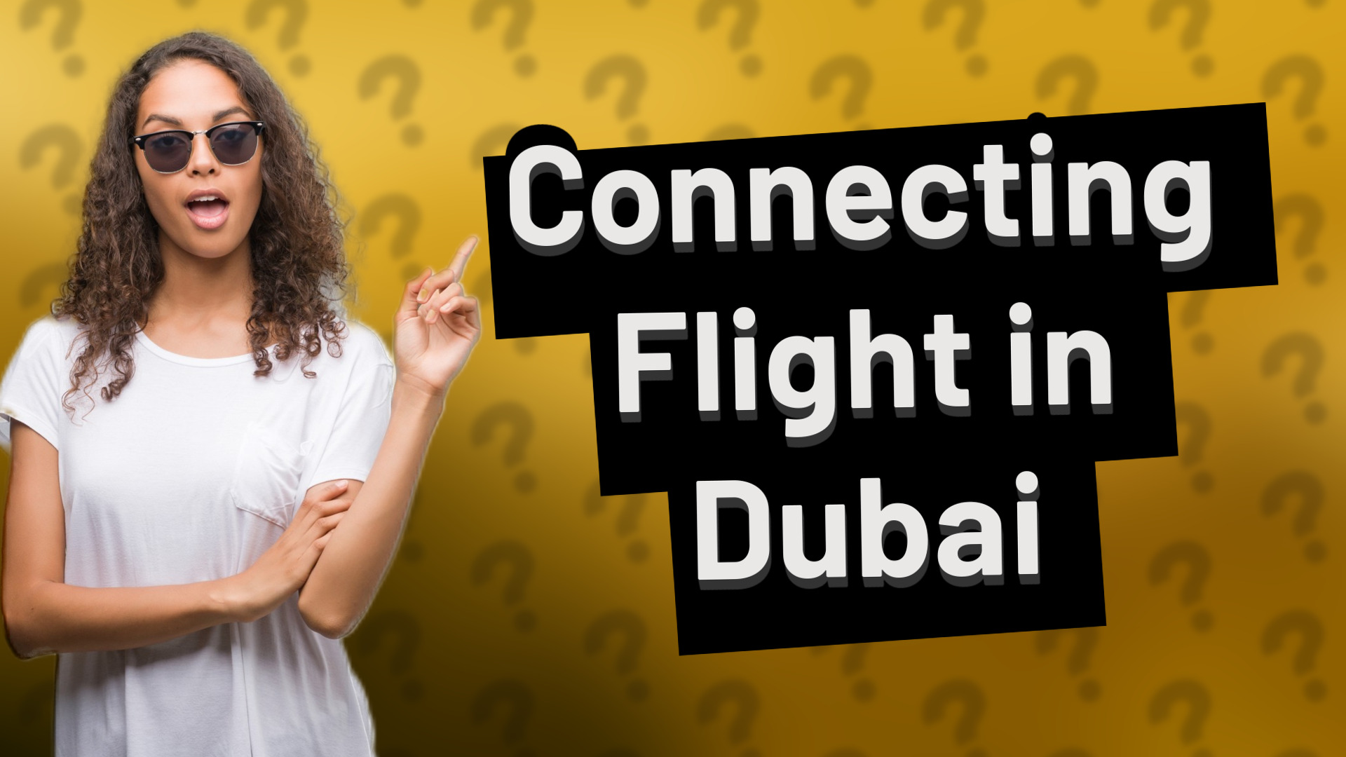 Connecting Flight in Dubai