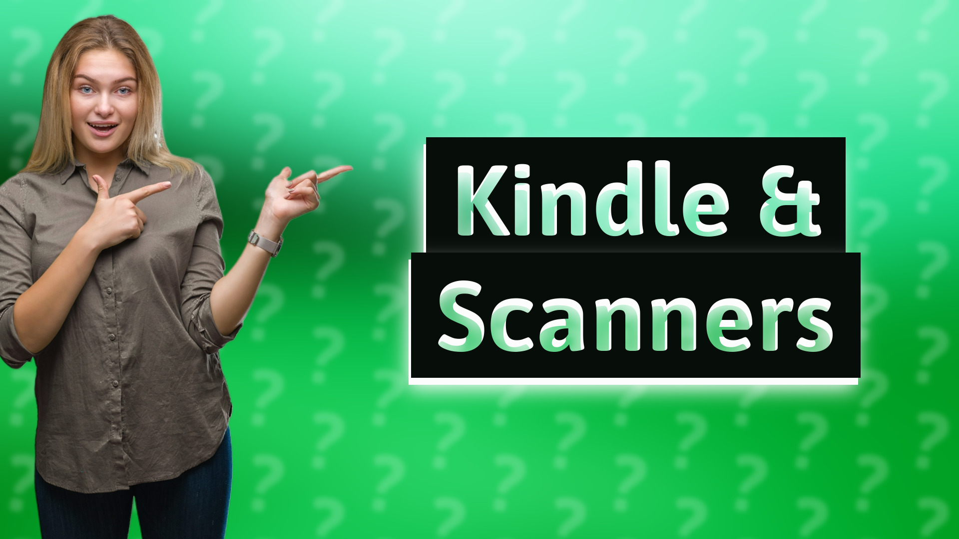 Kindle & Scanners