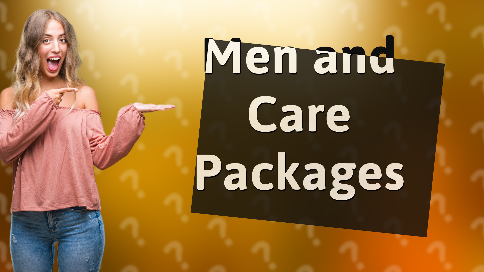 Men and Care Packages