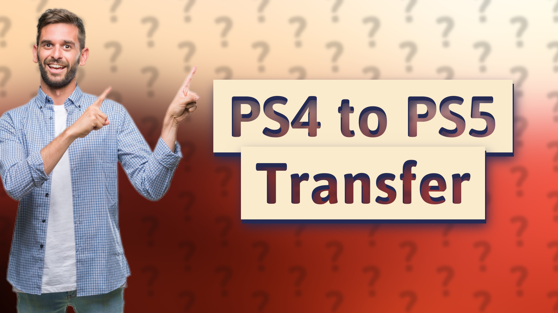 PS4 to PS5 Transfer