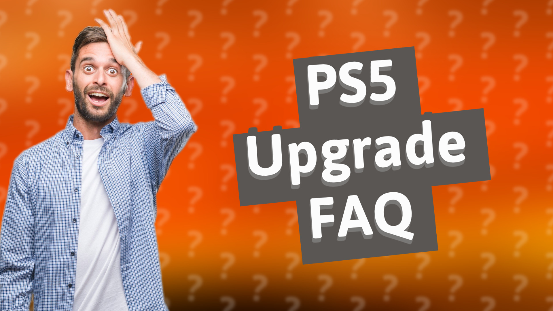 PS5 Upgrade FAQ