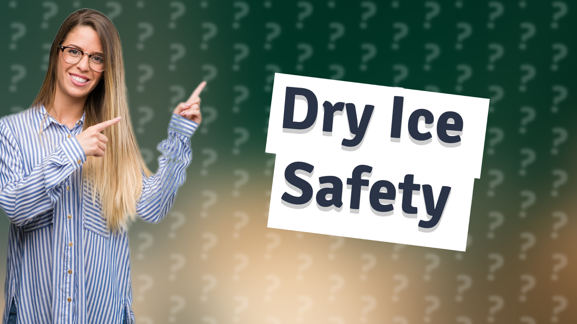 Dry Ice Safety