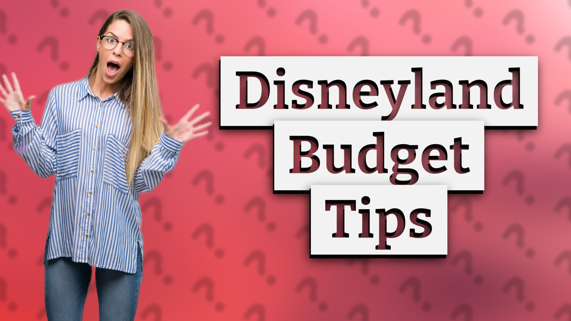 Disneyland Budget Tips